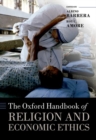 The Oxford Handbook of Religion and Economic Ethics - Book
