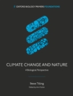 Climate Change and Nature (OBP) : A Biological Perspective - Book