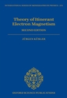 Theory of Itinerant Electron Magnetism - Book