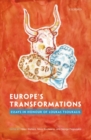 Europe's Transformations : Essays in Honour of Loukas Tsoukalis - Book