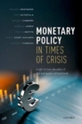 Monetary Policy in Times of Crisis : A Tale of Two Decades of the European Central Bank - Book