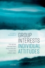 Group Interests, Individual Attitudes : How Group Memberships Shape Attitudes Towards the Welfare State - Book