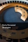 Party Personnel Strategies : Electoral Systems and Parliamentary Committee Assignments - Book
