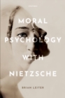 Moral Psychology with Nietzsche - Book