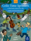Cello Time Sprinters : A third book of pieces for cello - Book