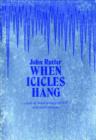 When Icicles Hang - Book