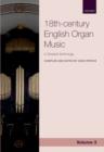 18th-century English Organ Music, Volume 3 : A graded anthology - Book