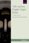 18th-century English Organ Music, Volume 4 : A graded anthology - Book