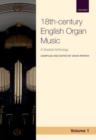 18th-century English Organ Music, Volume 1 : A graded anthology - Book