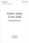 Listen, listen, O my child - Book