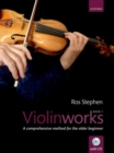 Violinworks Book 1 : A comprehensive method for the older beginner - Book