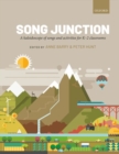 Song Junction : A kaleidoscope of songs and activities for K-2 classrooms - Book
