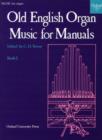 Old English Organ Music for Manuals Book 2 - Book
