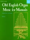 Old English Organ Music for Manuals Book 4 - Book