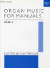 Organ Music for Manuals Book 4 - Book