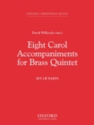 Eight Carol Accompaniments for Brass a 5 - Book
