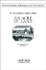 An Acre of Land : From 'Folk Songs of the Four Seasons' - Book