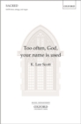 Too often, God, your name is used - Book