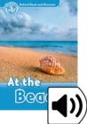 Oxford Read and Discover: Level 1: At the Beach Audio Pack - Book