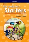 Get ready for... Starters: Student's Book with downloadable audio : Maximize chances of exam success with Get ready for...Starters, Movers and Flyers! - Book