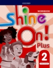 Shine On!: Level 2: Workbook - Book