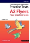 Cambridge English Qualifications Young Learners Practice Tests: A2: Flyers Pack : Practice for Cambridge English Qualifications A2 Flyers level - Book