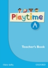 Playtime: A: Teacher's Book : Stories, DVD and play- start to learn real-life English the Playtime way! - Book