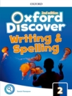Oxford Discover: Level 2: Writing and Spelling Book - Book