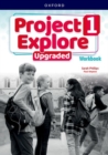 Project Explore Upgraded: Level 1: Workbook : Print Student Workbook - Book