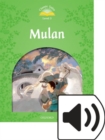 Classic Tales Second Edition: Level 3: Mulan Audio Pack - Book