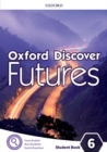Oxford Discover Futures: Level 6: Student Book - Book