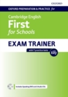 Oxford Preparation and Practice for Cambridge English: First for Schools Exam Trainer Student's Book Pack with Key : Preparing students for the Cambridge English: First for Schools exam - Book