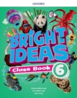 Bright Ideas: Level 6: Pack (Class Book and app) - Book