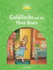 Goldilocks and the Three Bears (Classic Tales Level 3) - eBook