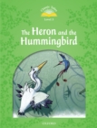 The Heron and the Hummingbird (Classic Tales Level 3) - eBook