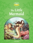 The Little Mermaid (Classic Tales Level 3) - eBook