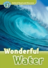 Wonderful Water (Oxford Read and Discover Level 3) - eBook