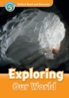 Exploring Our World (Oxford Read and Discover Level 5) - eBook