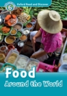 Food Around the World (Oxford Read and Discover Level 6) - eBook