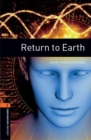 Oxford Bookworms Library: Level 2:: Return to Earth Audio Pack - Book