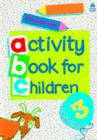 Oxford Activity Books for Children: Book 3 - Book