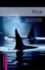 Oxford Bookworms Library: Starter Level:: Orca - Book