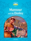 Classic Tales Second Edition: Level 1: Mansour and the Donkey - Book