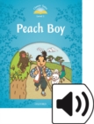 Classic Tales Second Edition: Level 1: Peach Boy e-Book & Audio Pack - Book