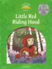 Classic Tales Second Edition: Level 3: Little Red Riding Hood e-Book & Audio Pack - Book