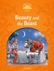 Classic Tales Second Edition: Level 5: Beauty and the Beast - Book
