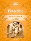 Classic Tales Second Edition: Level 5: Pinocchio Activity Book & Play - Book