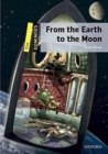 Dominoes: One: From the Earth to the Moon Pack : Level 1 - World Literature - Book