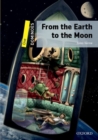 Dominoes: One: From the Earth to the Moon : Level 1 - World Literature - Book