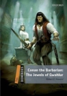 Dominoes: Two: Conan the Barbarian: The Jewels of Gwahlur Pack : Level 2 - TV & Film Adventure - Book